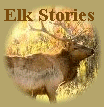 Elk Hunting Stories
